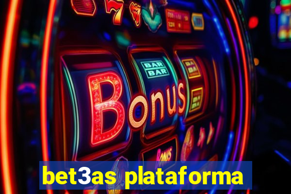 bet3as plataforma